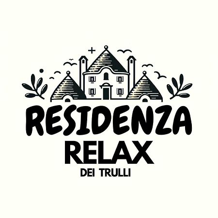 B&B Residenza Relax Dei Trulli Alberobello Zewnętrze zdjęcie